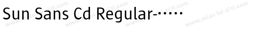 Sun Sans Cd Regular字体转换